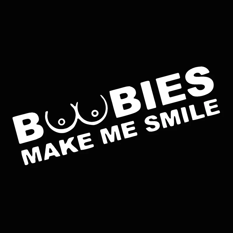 Boobies Make Me Smile