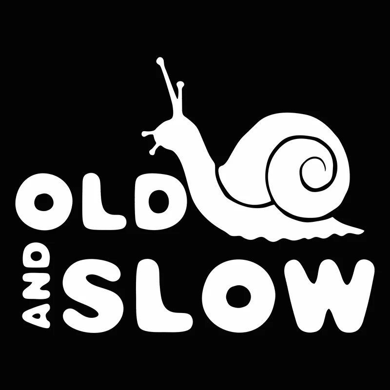 Old And Slow Naklejka